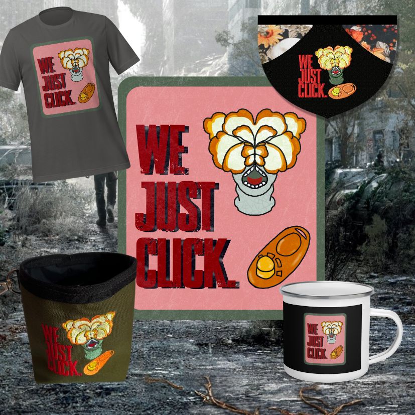 We Just Click Last of Us Clickers